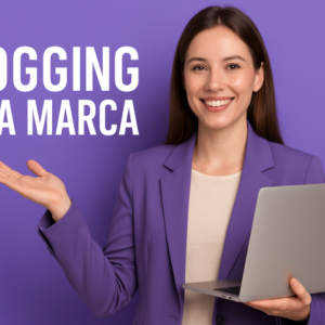 Blogging Para Marca