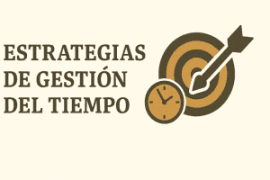 Estrategias de gestión del tiempo